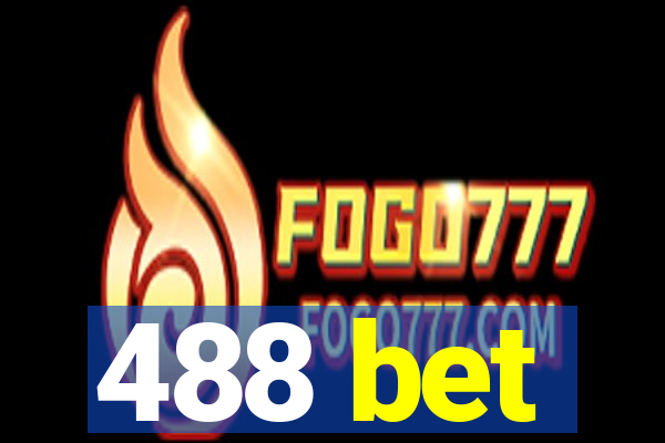 488 bet